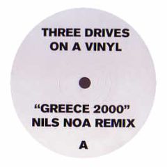 Three Drives (On A Vinyl) - Greece 2000 (Nils Noa Remix) - White