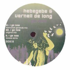 Vernell De Long & Hebegebe - I Go Now - Bombay Records