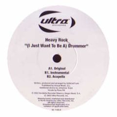 Heavy Rock - (I Just Want To Be A) Drummer - Ultra Records