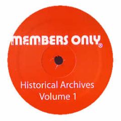 Members Only - Historical Archives (Volume 1) - Members Only