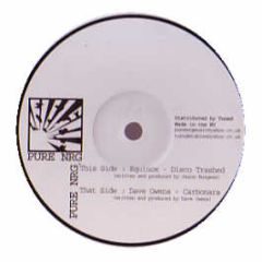 Equinox / Dave Owens - Disco Trashed / Carbonara - Pure Nrg