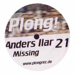 Anders Ilar - Missing - Plong