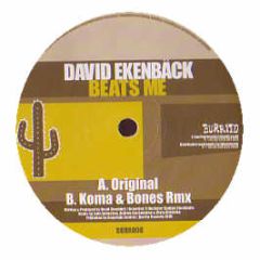 David Ekenback - Beats Me - Burrito