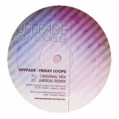 Uppfade - Friday Loops EP - Symphonic Records