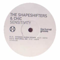 Shapeshifters & Chic - Sensitivity - Positiva