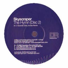 Skyscraper - The Hymn (2006 Remixes) (Part 2) - Deep Blue