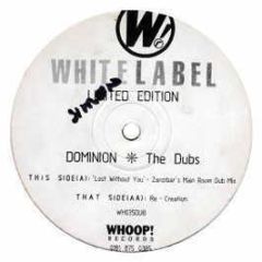 Dominion  - The Dubs (Limited Edition) - Whoop