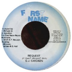 DJ Chicken - Request - First Name