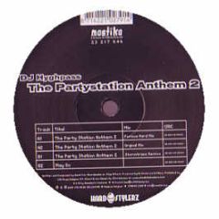 DJ Hyghpass - Party Station Anthem 2 - Mostiko