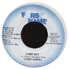 Vybz Kartel - Some Boy - First Name