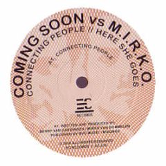 Coming Soon Vs Mirko - Connecting People - Ec Records