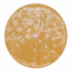 Pizzaman - Sex On The Streets (2006 Remix) - Pizza 1