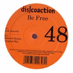 Dis/Coaction - Be Free - Le Bien Et Le Mal