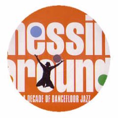 Various Artists - Messin Around (A Decade Of Dancefloor Jazz) - Freestyle