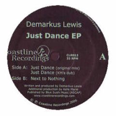 Demarkus Lewis - Just Dance EP - Coastline Recordings
