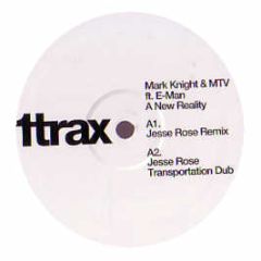 Mark Knight & Mtv Feat. E-Man - A New Reality (Remixes) - 1Trax