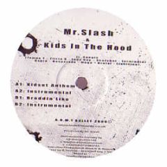 Mr Slash Feat. Kidz In Da Hood & Guest - Kidset Anthem / Breddin - Army Bullet