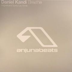 Daniel Kandi - Breathe - Anjuna Beats