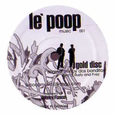 Johnny Fiasco - Gold Disc - Le Poop 1