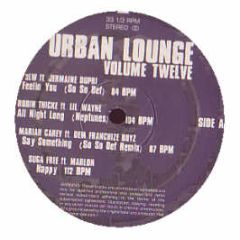 Pharrell / 3 Lw / Mariah Carey - No 1 / Feelin You / Say Something (Remix) - Urban Lounge 12