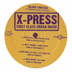 Joe / Busta Rhymes / R.Kelly - Where You At / Get Down / Lets Make Love - X Press 13