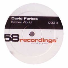 David Forbes - Better World - 68 Recordings