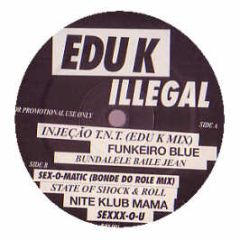 Edu K - Illegal - Man Recordings