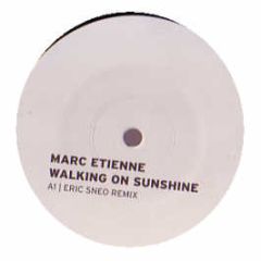 Marc Etienne - Walking On Sunshine - White