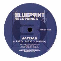 Jaydan - Party Line (Generation Dub Remix) - Blueprint