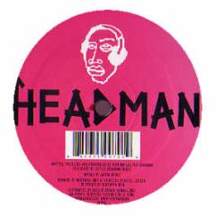 Headman - Moisture - Gomma