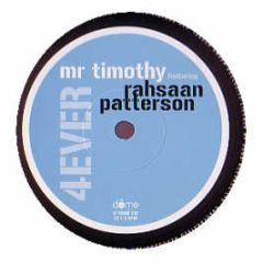 Mr Timothy Feat Rahsaan Patterson - 4Ever - Dome