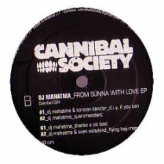 DJ Mahatma - From Sunna With Love EP - Cannibal Society