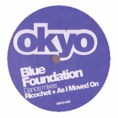 Blue Foundation - Ricochet (Remix) - Okyo