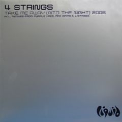 4 Strings - Into The Night (Take Me Away) (2006) - Liquid 