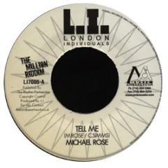Michael Rose - Tell Me - London Individuals