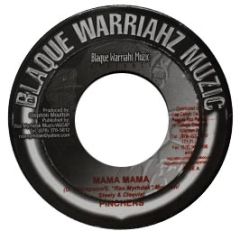 Pinchers - Mama Mama - Blaque Warriahz Muzic