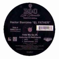 Hector Bambino Feat.Jay - Z - Here We Go - Roc La Familia