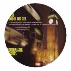 Lochi - London Acid City (Remix) - Routemaster