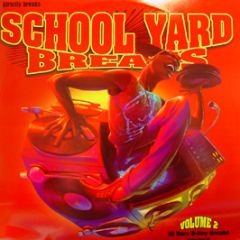 School Yard Breaks - Volume 2 - Strictly Breaks