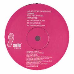 Liquid People Pres. Danism - Hypnotise - Sole Music