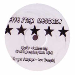 Aly-Us - Follow Me (Full Intention Remix) - Five Star Records