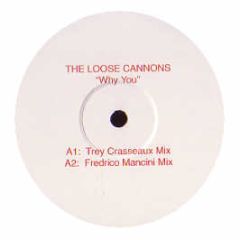 The Loose Cannons - Why You - Fat Fox