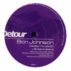 Bon Johnson - Cadillac House EP - Detour