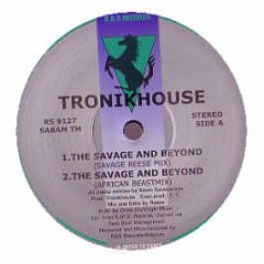 Tronikhouse - The Savage And Beyond - R&S Re-Press