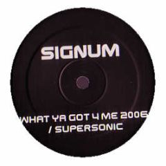 Signum - What Ya Got 4 Me (2006) - A State Of Trance