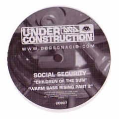 Social Security - Children Of The Sun - Under Construction