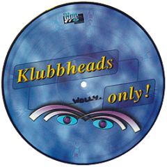 Klubbheads - Klubheads Only - Blue