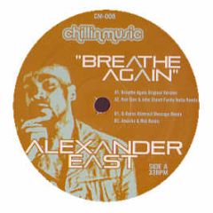 Alexander East - Breathe Again - Chillin Music 8
