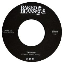 Big Daddy Moochin - Weed - Baked Beans 102