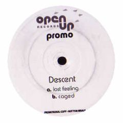 Descent - Lost Feeling - Open Up